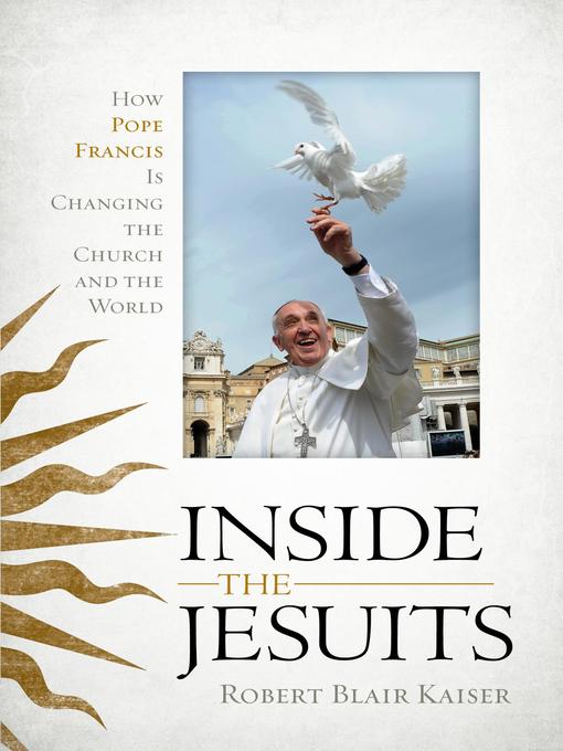 Title details for Inside the Jesuits by Robert  Blair  Kaiser - Available